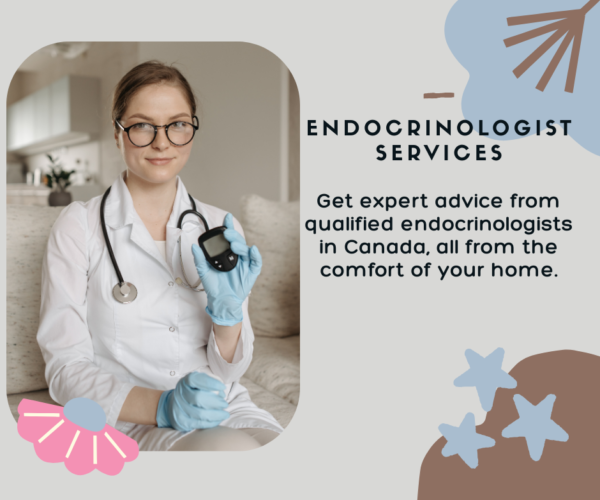 online endocrinolist services at canada